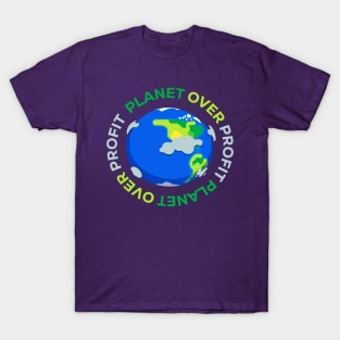 Planet over profit T-Shirt